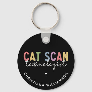 Custom CAT Scan Technologist CT Tech Gifts Key Ring
