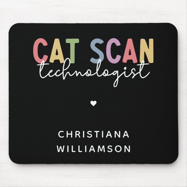 Custom CAT Scan Technologist CT Tech Gifts Mouse Mat (Front)
