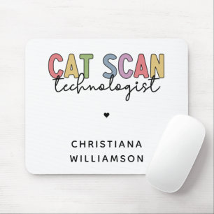 Custom CAT Scan Technologist CT Tech Gifts Mouse Mat