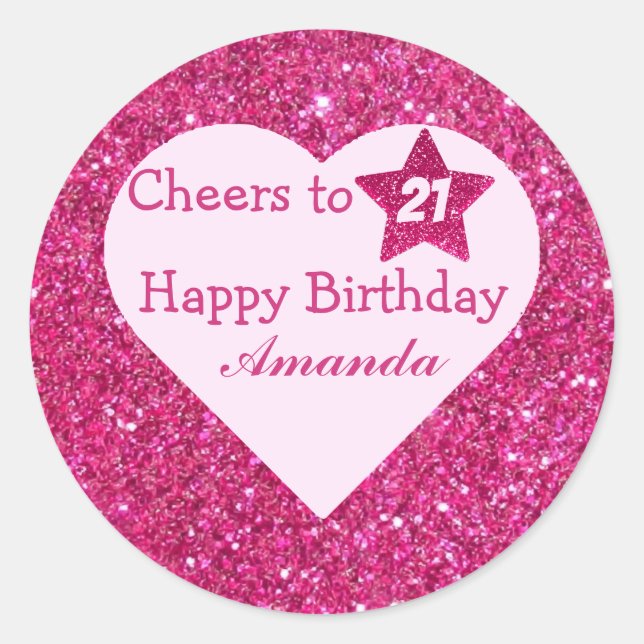 Custom Cheers to 21 Cute Pink Glitter Happy bday  Classic Round Sticker (Front)