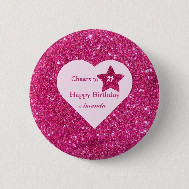 Custom Cheers to 21st pink glitter Happy birthday  6 Cm Round Badge (Front)