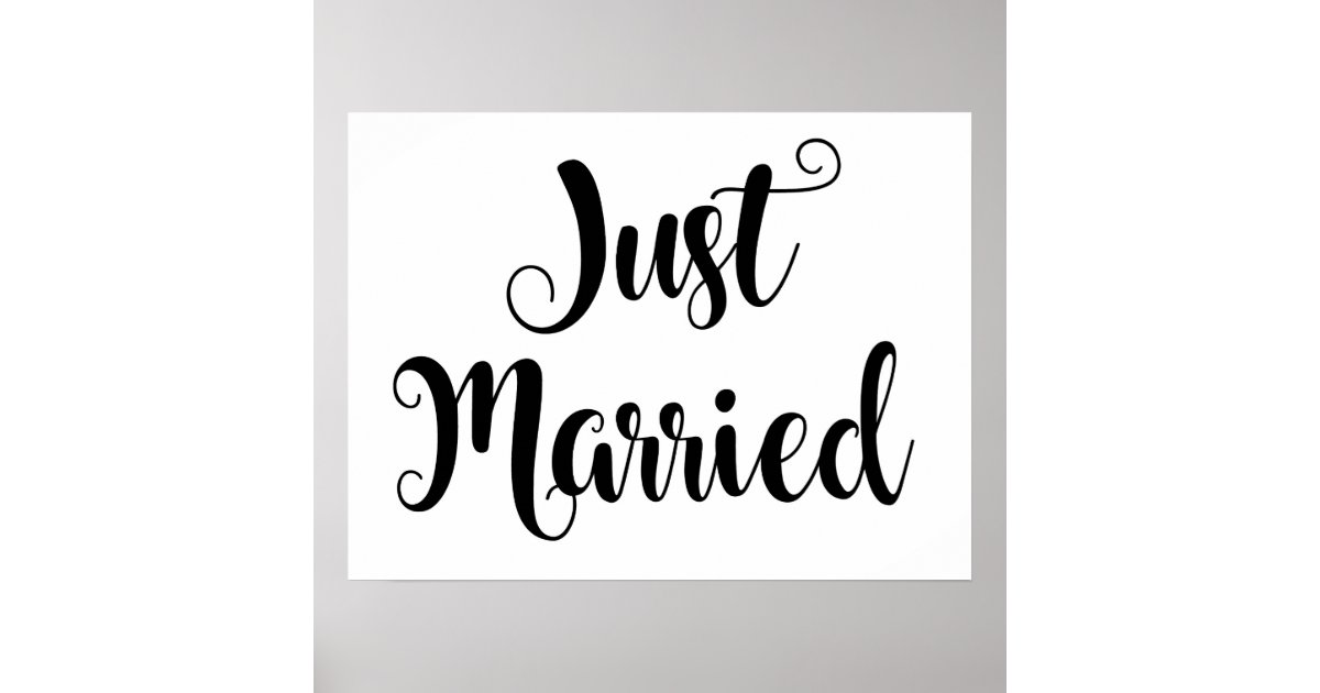Custom Chic Wedding Just Married Sign Poster | Zazzle.co.uk