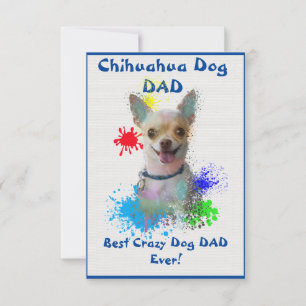 Custom Chihuahua dad Dog Best Crazy Dog Dad  Thank You Card