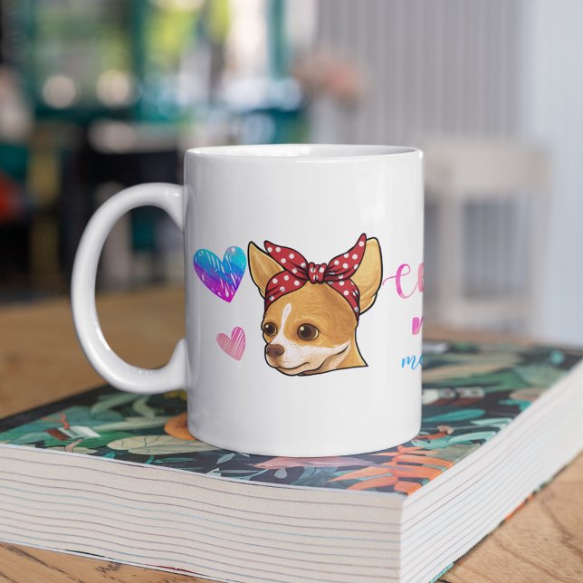 Custom Chihuahua Mum Cute Mother's Day Dog Lover Coffee Mug (Creator Uploaded)