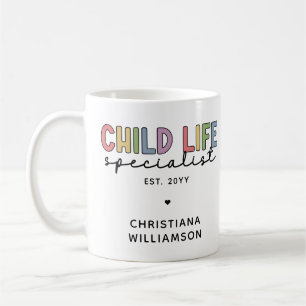 Custom Child Life Specialist CCLS Gift Coffee Mug
