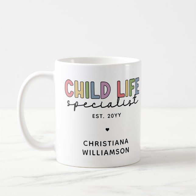 Custom Child Life Specialist CCLS Gift Coffee Mug (Left)
