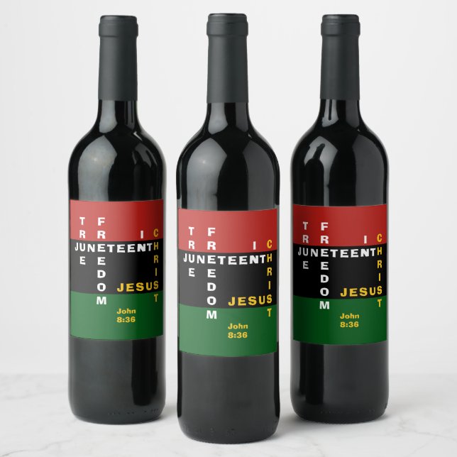 Custom Christian JUNETEENTH Wine Label (Bottles)