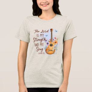 Custom Christian Lord is Strength & My Song Tri-Blend Shirt