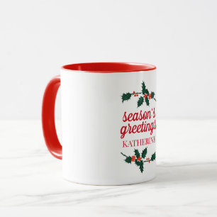 Custom Christmas Holly Berries Season's Greetings Mug