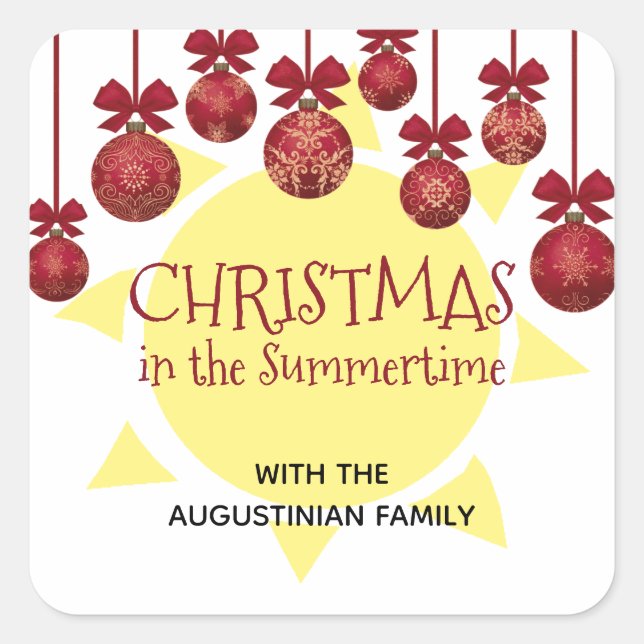 Custom CHRISTMAS IN THE SUMMERTIME Square Sticker (Front)