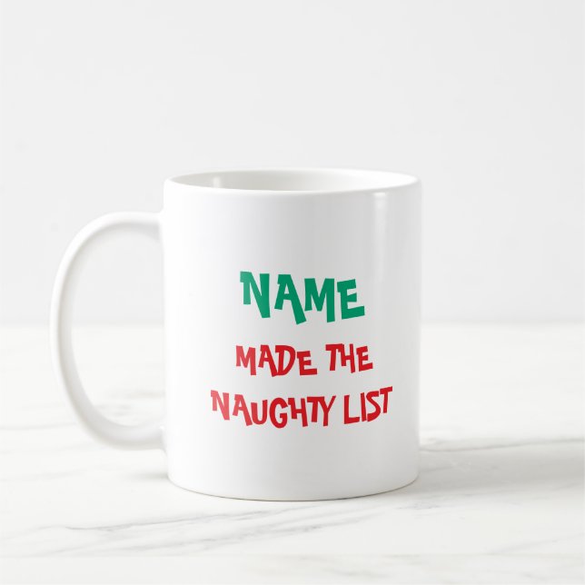 Custom Christmas Naughty List Mug (Left)