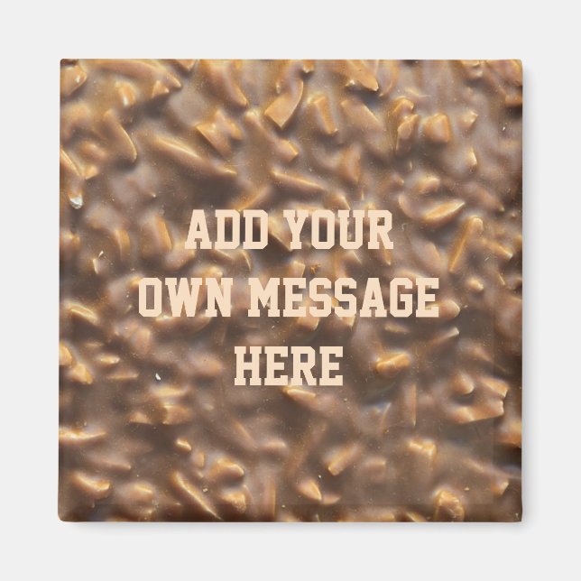 Custom Chunky Chocolate Bar Custom Text Magnet (Front)