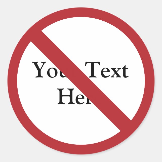 Custom Circle with Slash Classic Round Sticker (Front)