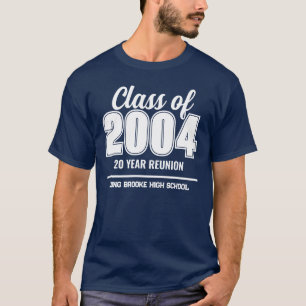 Custom Class of 2004 20 Year High School Reunion T-Shirt