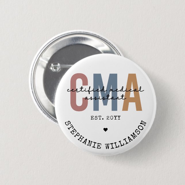 Custom CMA Certified Medical Assistant 6 Cm Round Badge (Front & Back)