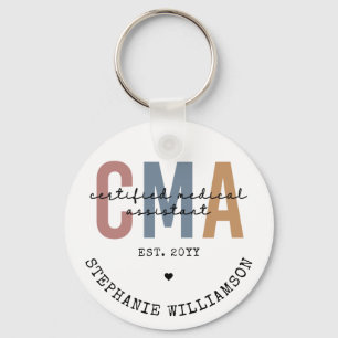 Custom CMA Certified Medical Assistant  Key Ring