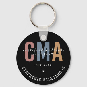 Custom CMA Certified Medical Assistant Key Ring