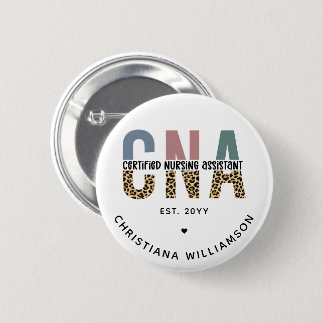 Custom CNA Certified Nursing Assistant Gifts 6 Cm Round Badge (Front & Back)