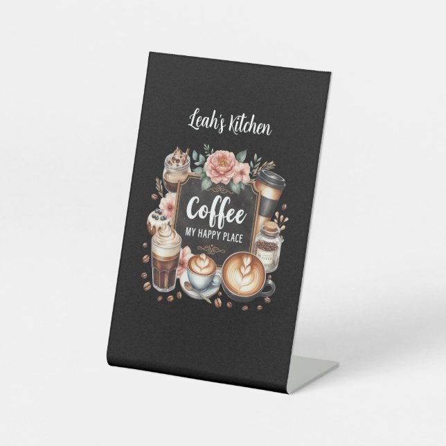 ☕Custom Coffeecore Kitchen Cafe Coffee Happy Place Pedestal Sign (Front)