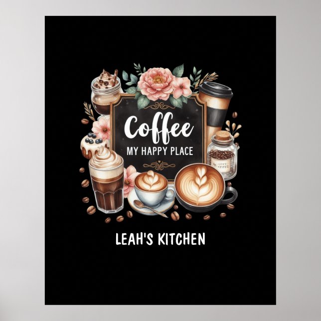 ☕Custom Coffeecore Kitchen Cafe Coffee Happy Place Poster (Front)