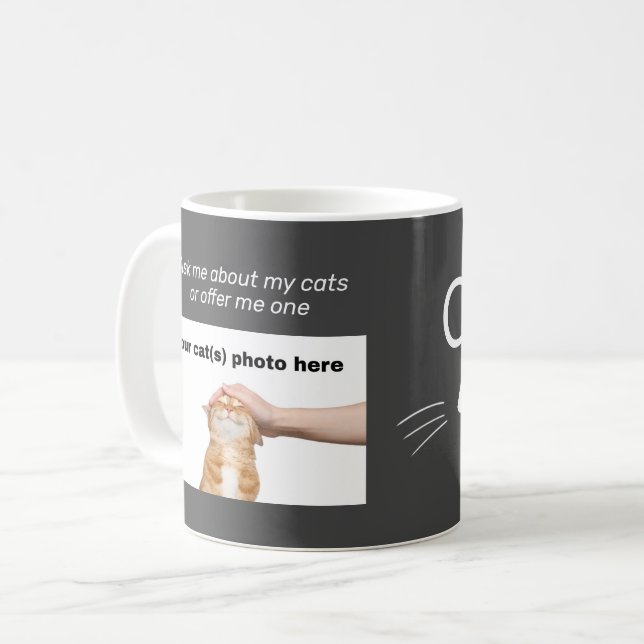Custom colour "Ask me about my cat(s)" Mug (Front Left)