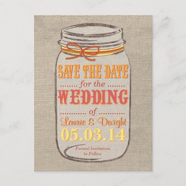 Custom Colour Burlap Mason Jar Save the Date Announcement Postcard (Front)