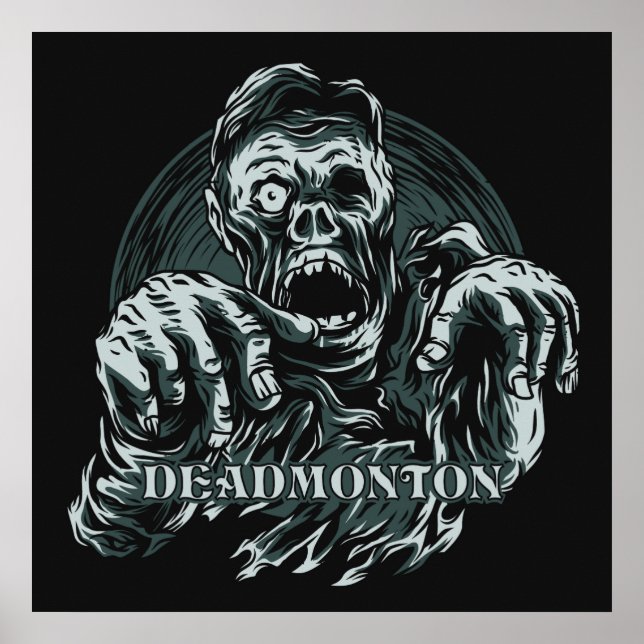 Custom colour DEADMONTON Zombie poster (Front)