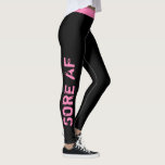 Custom Colour | "Sore AF" Workout Leggings<br><div class="desc">Fun and trendy workout design. You can either rock the "Sore AF" look or add your own custom text. Choose your legging colour and text colour by clicking on "customise it" and then the small eye dropper. Need help personalising this product? Please use the contact button below and we will...</div>