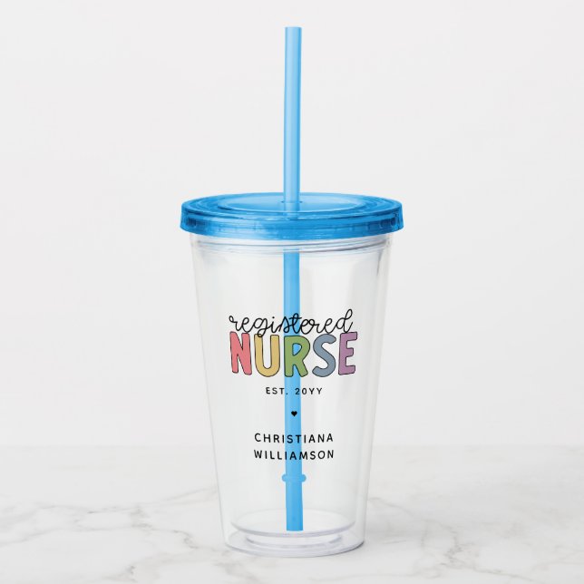 Custom Colourful Registered Nurse RN Graduation Acrylic Tumbler (Front)