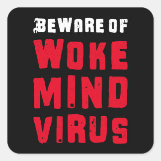 Custom Colours Beware of Woke Mind Virus Red Black Square Sticker