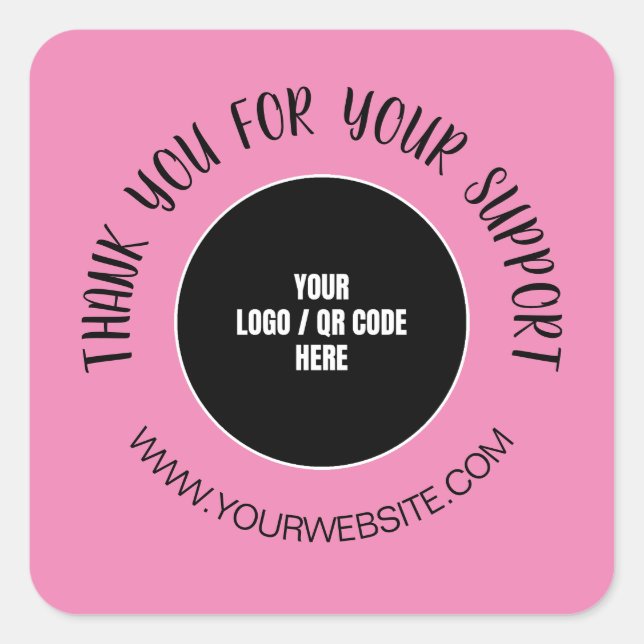 Custom Company Logo Thank You For Your Support Square Sticker (Front)