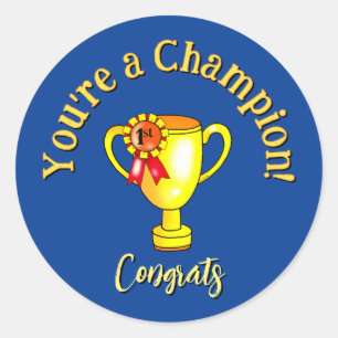 Custom Congratulations Champion Trophy Classic Round Sticker
