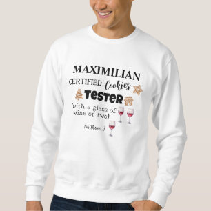 Custom Cookies Tester white T-Shirt Sweatshirt