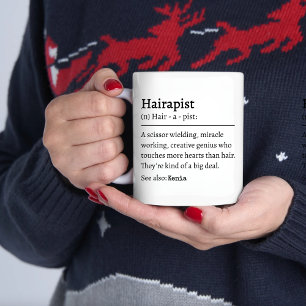 Custom Cosmetology Hairapist Definition Salon Work Coffee Mug