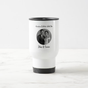 Custom Couple – Adventure Is Better With You Travel Mug