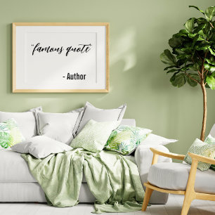 Custom Create-Your-Own, Famous Quote Simple Poster