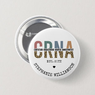 Custom CRNA Certified Registered Nurse Anaesthetis 6 Cm Round Badge