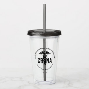 Custom CRNA Certified Registered Nurse Anaesthetis Acrylic Tumbler