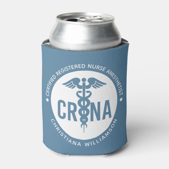 Custom CRNA Certified Registered Nurse Anaesthetis Can Cooler (Can Front)