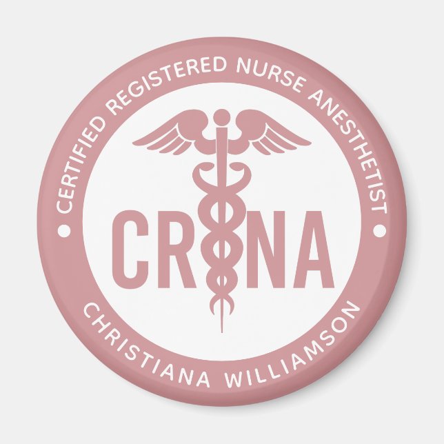 Custom CRNA Certified Registered Nurse Anaesthetis Magnet (Front)