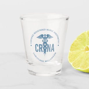 Custom CRNA Certified Registered Nurse Anaesthetis Shot Glass