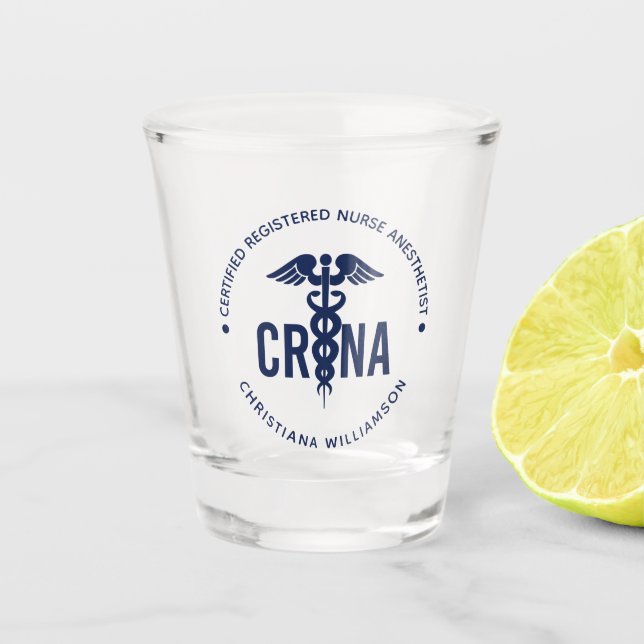 Custom CRNA Certified Registered Nurse Anaesthetis Shot Glass (Front)