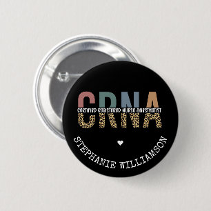 Custom CRNA Certified Registered Nurse Anesthetist 6 Cm Round Badge