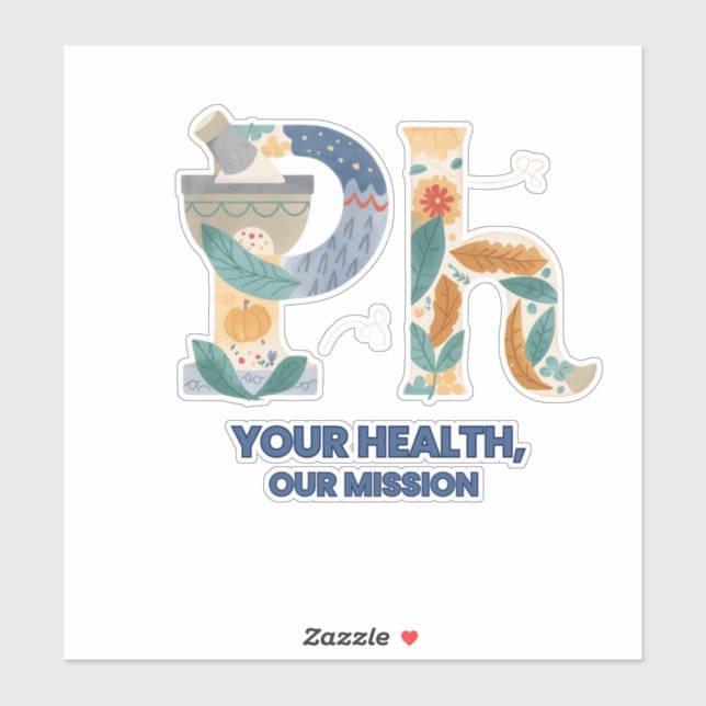 Custom-Cut Vinyl Sticker: "Your Health,Our Mission (Sheet)