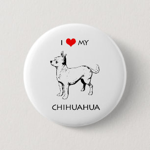 Custom Cute I Love My Chihuahua 6 Cm Round Badge