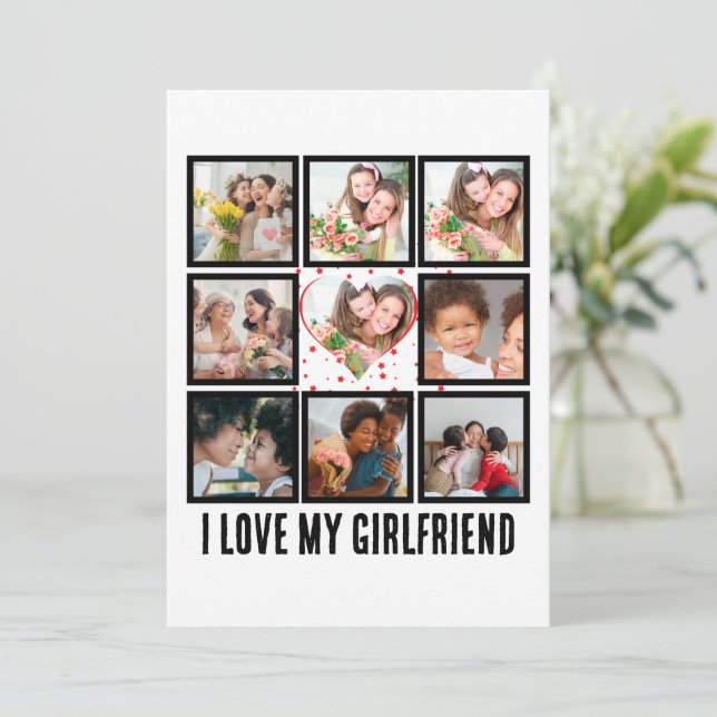 Custom Cute I love my girlfriend 9 Photo collage Holiday Card (Standing Front)