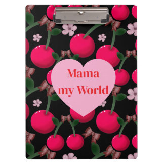 Custom cute Mama My World Floral Cherry Heart   Clipboard