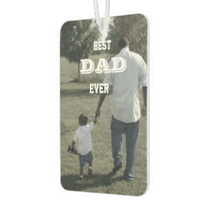 Custom Cute Photo Best Dad Ever  Car Air Freshener