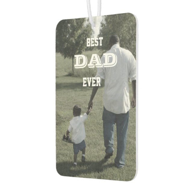 Custom Cute Photo Best Dad Ever  Car Air Freshener (Left)