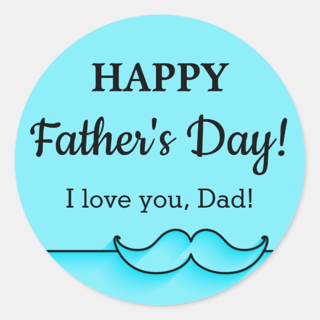 CUSTOM Cyan Father's Day Moustache Classic Round Sticker (Front)